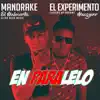 El Experimento (Macgyver) & Mandrake El Malocorita - En Paralelo - Single